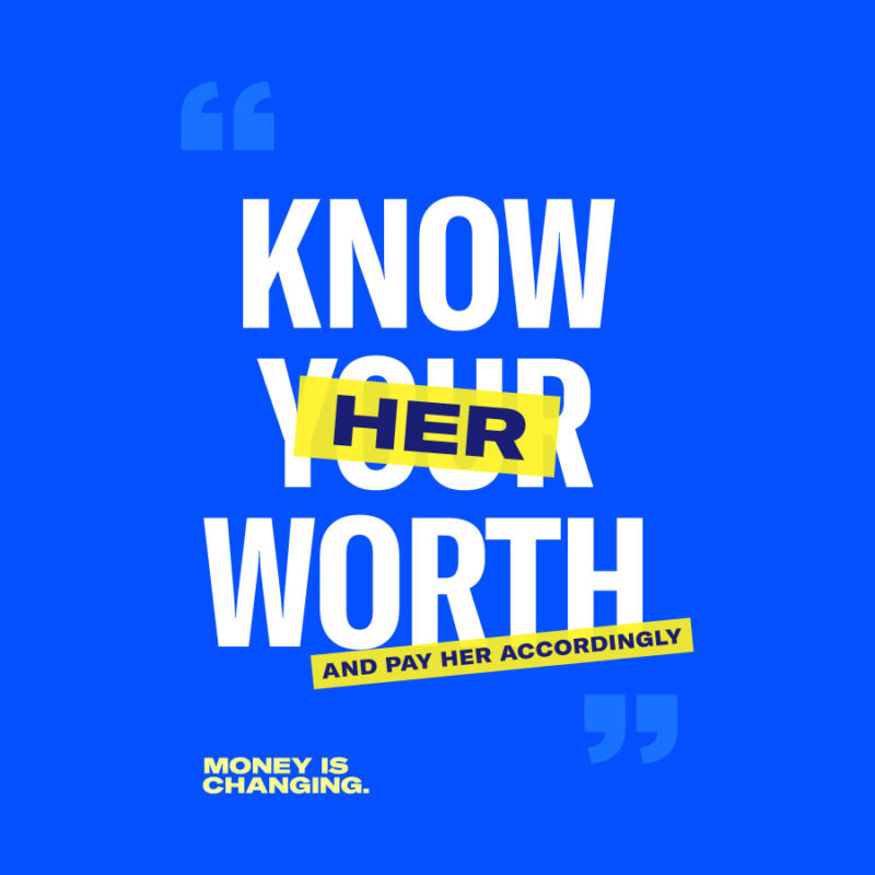 Know her worth