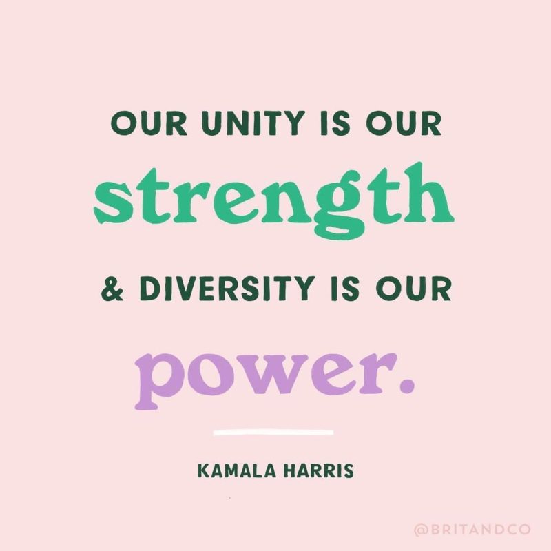 our-unity-is-our-strength-diversity-is-our-power.-kamala-harris