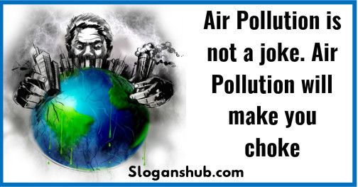 Air Pollution Slogans5