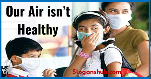 Slogans On Air Pollution1