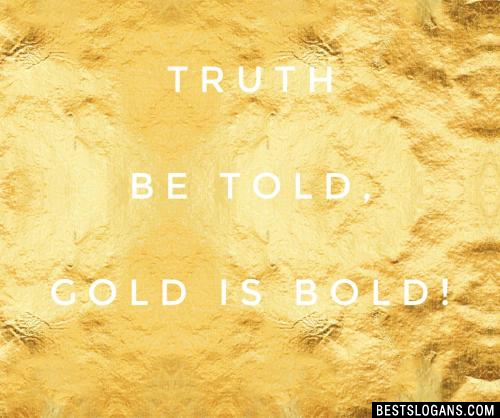 Slogans On Gold4