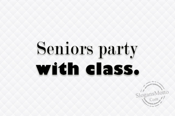 Seniors Party With Class 575x383
