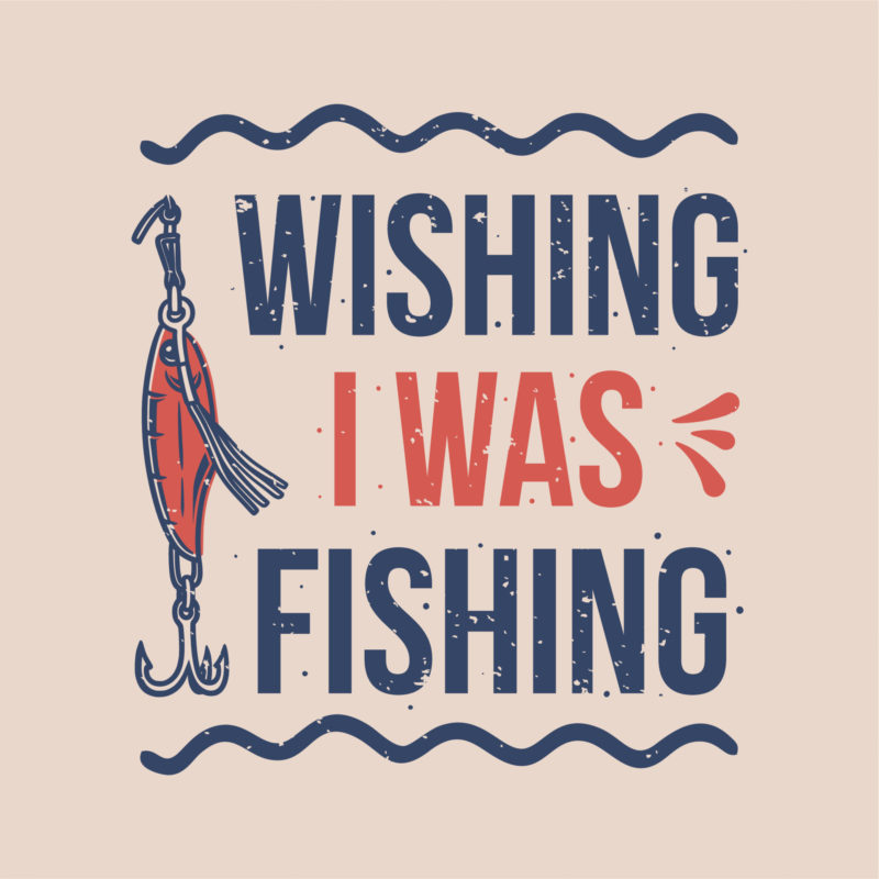Finest Slogans On Fishing Slogans Buddy